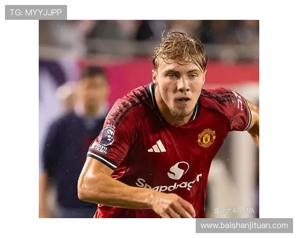 霍伊伦加盟曼联面临挑战适合意甲的他能否适应英超环境